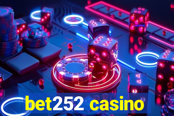 bet252 casino